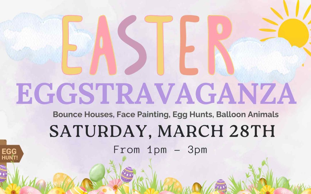Easter Eggstravaganza 2026